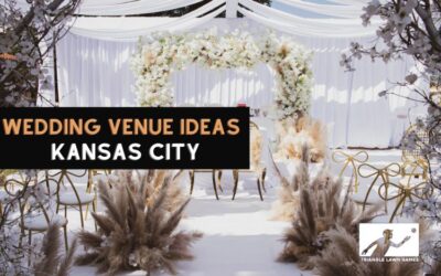 Awesome Wedding Venue Ideas in Kansas City